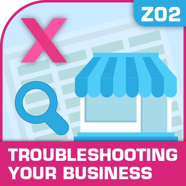 Z02-Troubleshooting Your Business, Troubleshooting Your Business, Business Planning, Building your Business, Troubleshooting Your Business, Troubleshooting Your Business excel
