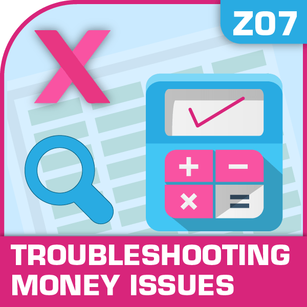 Z07-Troubleshooting Money Issues, Troubleshooting Money Issues, Financial Planning, Funding your business, Troubleshooting Money Issues, Troubleshooting Money Issues excel